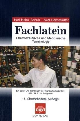Fachlatein - Karl H Schulz, Axel Helmst&auml;dter