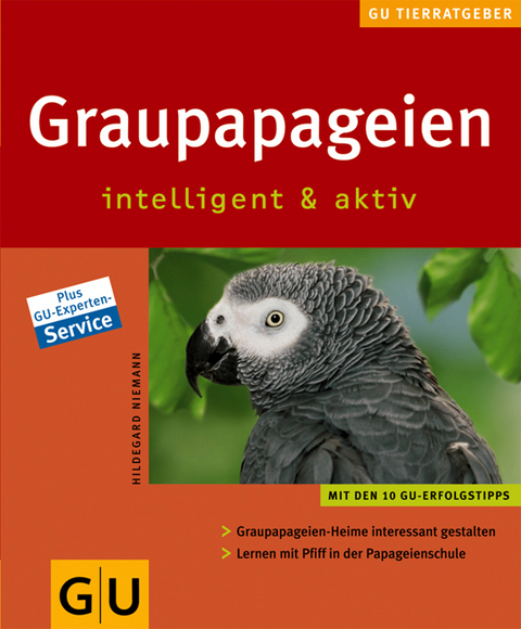 Graupapageien intelligent und aktiv - Hildegard Niemann