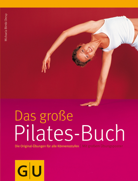 Pilates-Buch, Das gro&szlig;e - Michaela Bimbi-Dresp