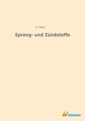 Spreng- und Zündstoffe