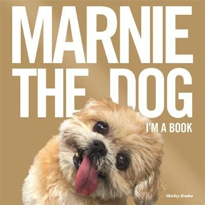 Marnie The Dog - Marnie the Dog, Shirley Braha