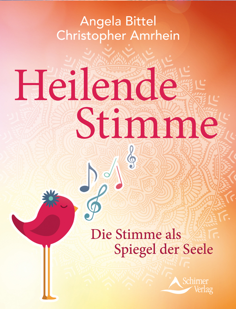 Heilende Stimme - Angela Bittel, Christopher Amrhein