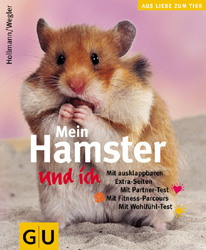 Hamster und ich, Mein