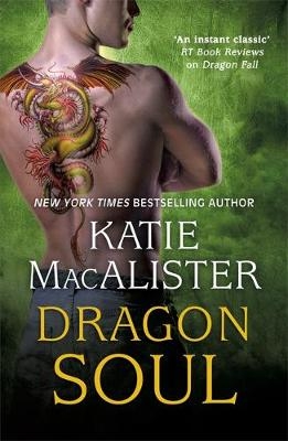 Dragon Soul (Dragon Fall Book Three) - Katie MacAlister