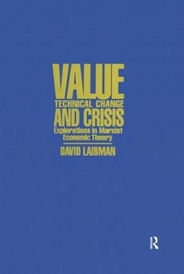 Value, Technical Change and Crisis - David Laibman