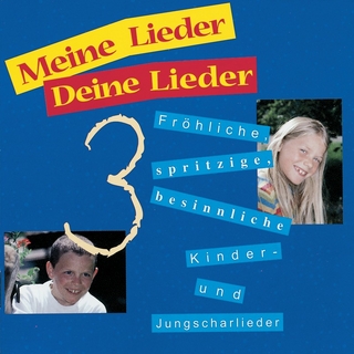 Meine Lieder - Deine Lieder 3, 1 Audio-CD
