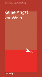 Keine Angst vor Wein