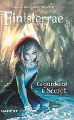 Tu garderas le secret - Jeanne Bocquenet-Carle