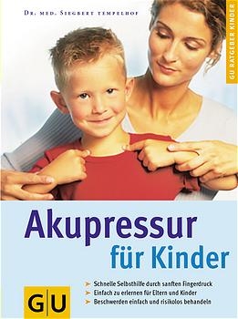 Akupressur f&uuml;r Kinder - Siegbert Tempelhof