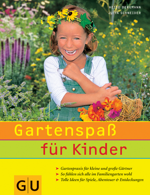 Gartenspa&szlig; f&uuml;r Kinder - Heide Bergmann, Jutta Schneider