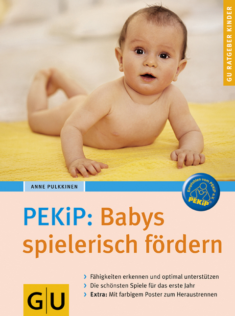 Pekip: Baby spielerisch f&ouml;rdern - Anne Pulkkinen