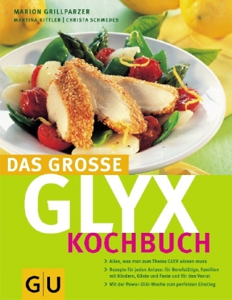 GLYX-Kochbuch, Das gro&szlig;e - Marion Grillparzer, Martina Kittler, Christa Schmedes