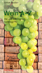 Wein A-Z - Ulrich Sautter