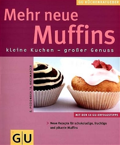 Mehr neue Muffins - Stefanie Poziombka, Birgit Rademacker