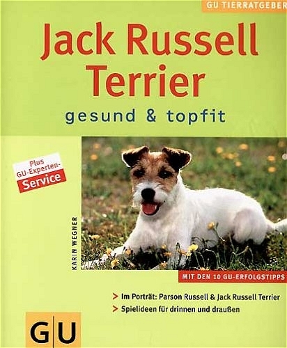Jack Russell Terrier gesund & topfit - Karin Wegner