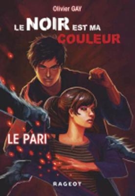 Le pari - Olivier Gay