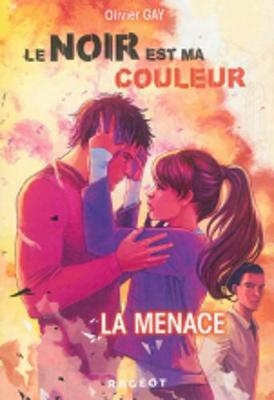 La menace - Olivier Gay