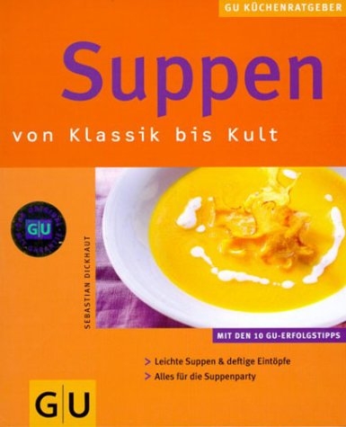 Suppen - Sebastian Dickhaut