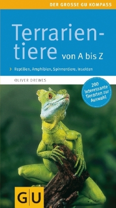 Terrarientiere von A bis Z