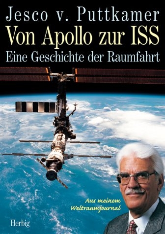 Von Apollo zur ISS - Jesco von Puttkamer
