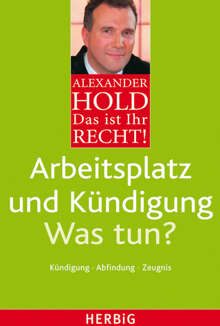 Arbeitsplatz und Kündigung - Was tun?
