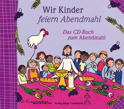Wir Kinder feiern Abendmahl - 