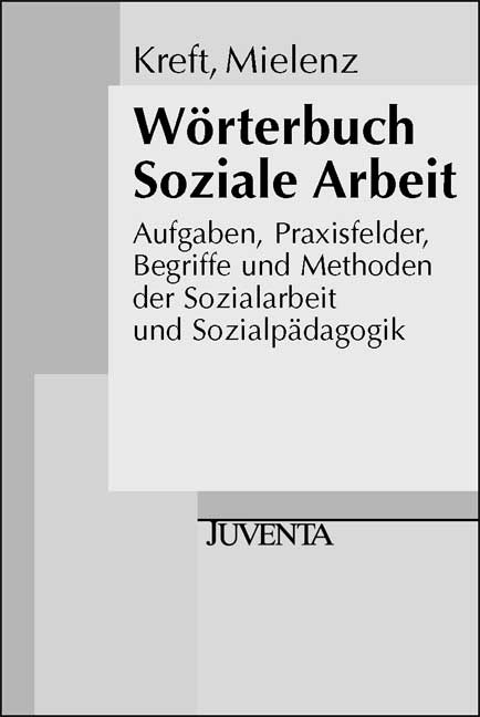 W&ouml;rterbuch Soziale Arbeit. - 