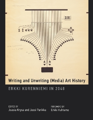 Writing and Unwriting (Media) Art History - 