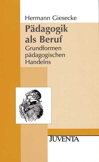 P&auml;dagogik als Beruf - Hermann Giesecke