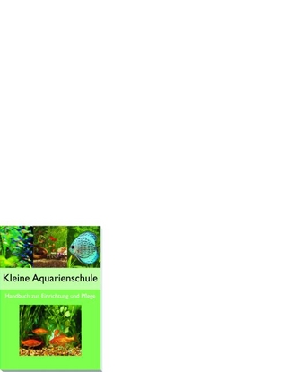 Kleine Aquarienschule