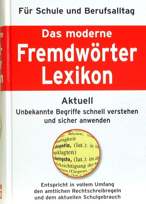 Das moderne Fremdw&ouml;rterlexikon
