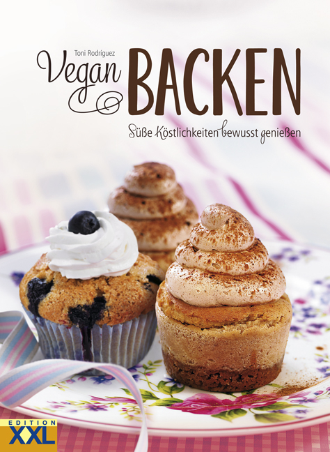 Vegan Backen - Toni Rodr&iacute;guez