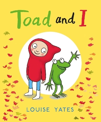 Toad and I - Louise Yates