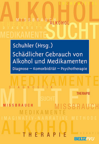 Schädlicher Gebrauch von Alkohol und Medikamenten