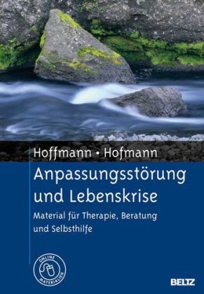 Anpassungsst&ouml;rung und Lebenskrise