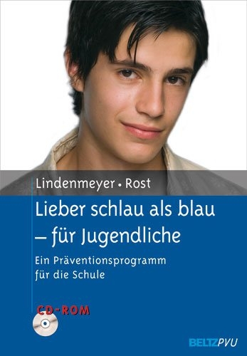 Lieber schlau als blau - f&uuml;r Jugendliche - Johannes Lindenmeyer, Simone Rost