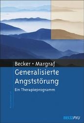 Generalisierte Angstst&ouml;rung - Eni Becker, J&uuml;rgen Margraf