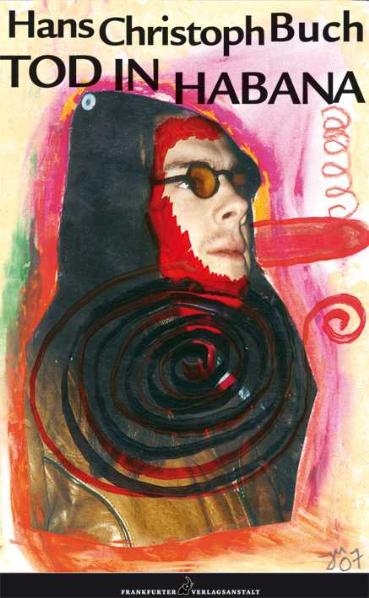 Tod in Habana - Hans Christoph Buch