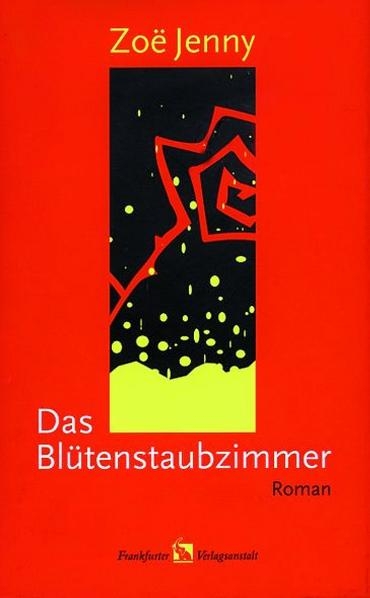 Das Bl&uuml;tenstaubzimmer - Zo&euml; Jenny