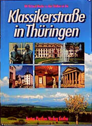 Mit Richard Mader zu den Städten an der Klassikerstrasse in Thüringen