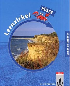 Lernzirkel K&uuml;ste. 26 Stationen - Kathleen Renz, Michael Lamberty, Helmut Obermann
