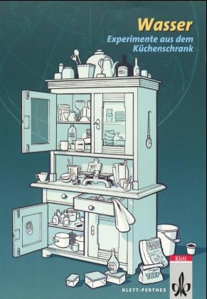 Experimente aus dem K&uuml;chenschrank