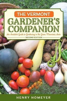 The Vermont Gardener's Companion - Henry Homeyer