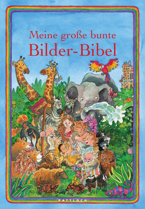Meine gro&szlig;e bunte Bilder-Bibel -  Bafu&szlig;