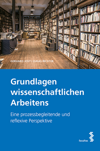 Grundlagen wissenschaftlichen Arbeitens