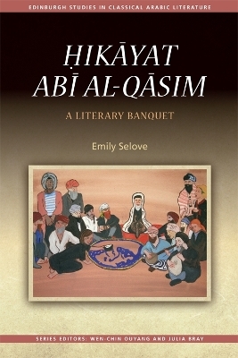 Ḥikāyat Abī al-Qāsim - Emily Selove