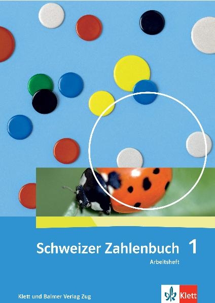 Schweizer Zahlenbuch 1 - Erich Ch Wittmann, Gerhard N M&uuml;ller