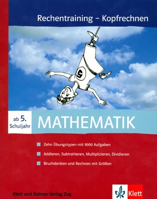 Rechentraining - Kopfrechnen, ab 5. Schuljahr