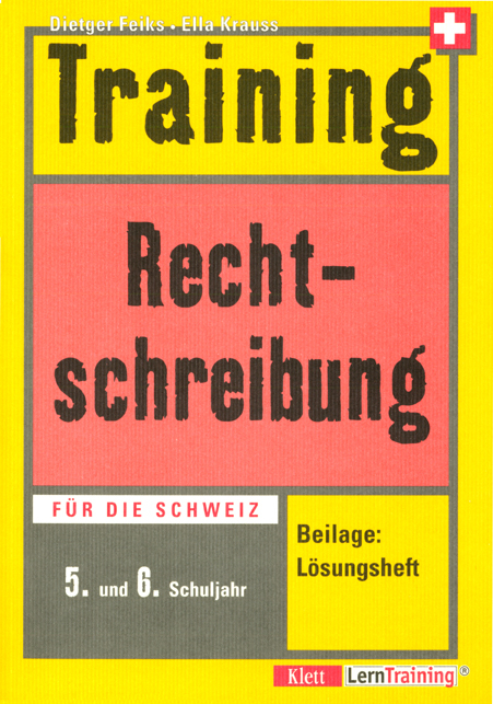 Training Rechtschreibung - Dietger Feiks, Ella Krau&szlig;