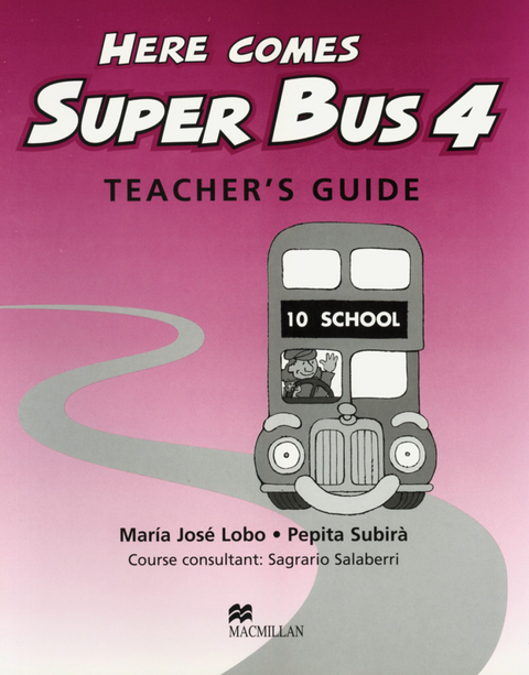 Here comes Super Bus - Mar&iacute;a Jos&eacute; Lobo, Pepita Subir&agrave;
